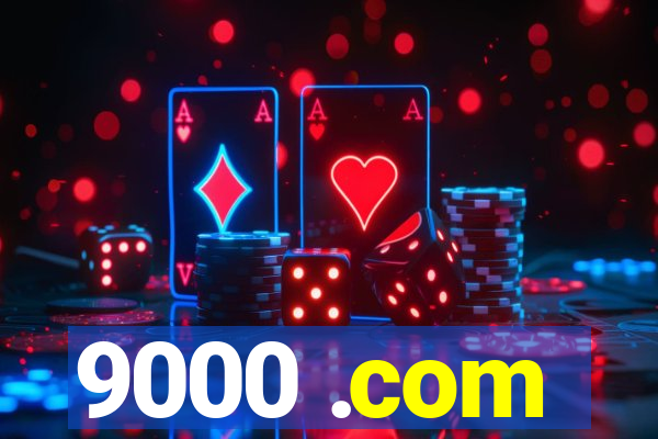 9000 .com